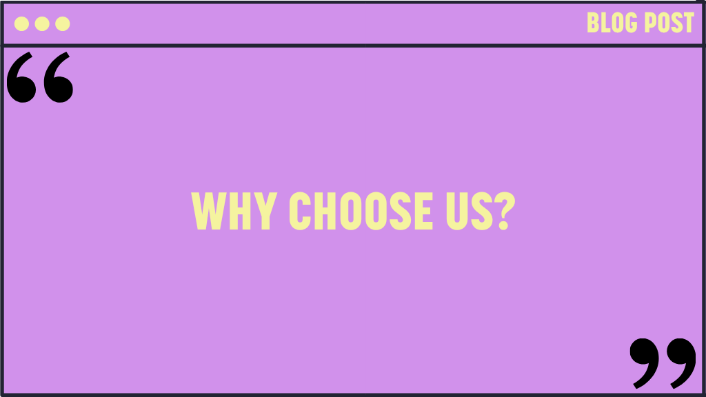 Why Choose Us?