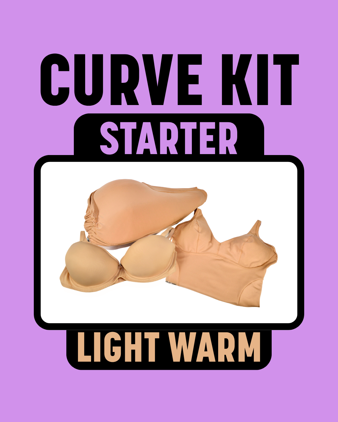 CURVE KIT (STARTER) - Bootyque