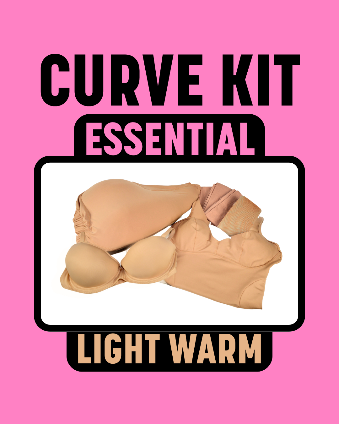 CURVE KIT (ESSENTIAL) - Bootyque